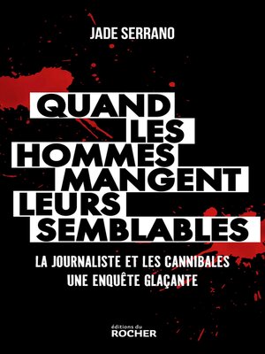 cover image of Quand les hommes mangent leurs semblables